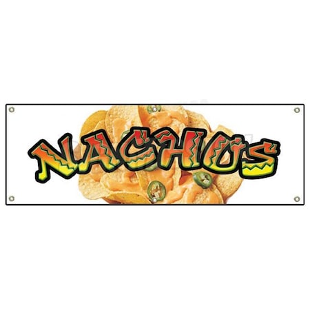 Signmission Nachos Banner Heavy Duty 13 Oz Vinyl with Grommets Single Sided B-72 Nachos